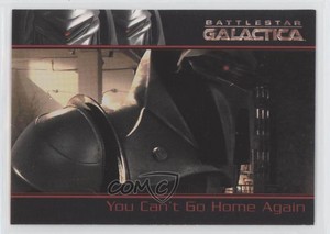 2006 Rittenhouse Battlestar Galactica Season 1 You Can't Go Home Again #29 b6s