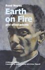 Earth On Fire And Other Poems GC English Noyau Rene Two Rivers Press Paperback