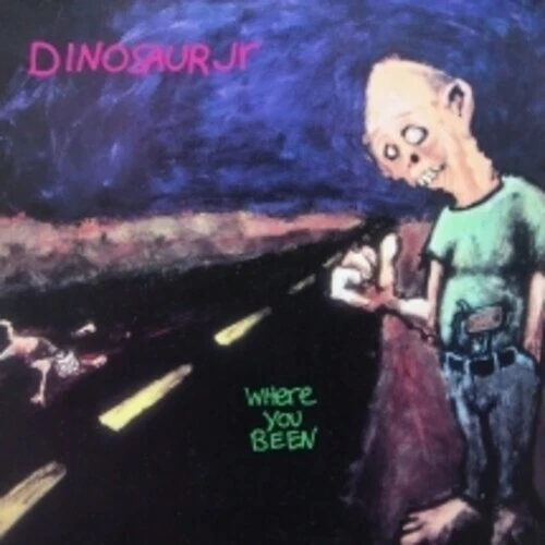 Where You Been by Dinosaur Jr (Record, 2019)