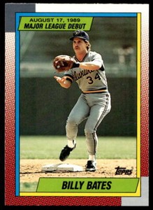 1990 Topps Major League Debut 1989 9 Billy Bates Brewers  Baseball Card
