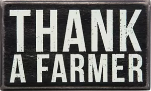 NEW!~Primitive Wood Box Sign~"THANK A FARMER"~Shelf Sitter/Wall Art~Farm/Country - Picture 1 of 1
