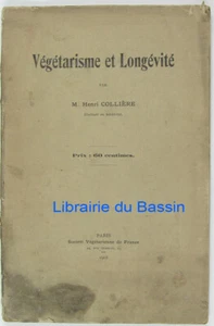 Végétarisme et Longévité Henri Collière 1905 - Imagen 1 de 3