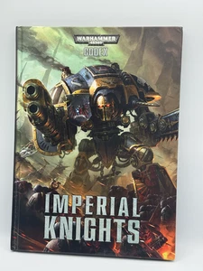CODEX IMPERIAL KNIGHTS 6th EDITION USED Warhammer 40K Hardcover - Picture 1 of 2