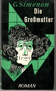 SIMENON Die Großmutter GROSSMUTTER Kiepenheuer&Witsch 1 - Imagen 1 de 1