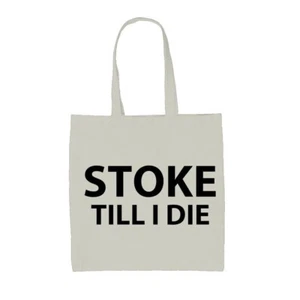 Stoke Hasta I Die - Lienzo Bolsa - City Love Abanico Fútbol Divertido Until - Imagen 1 de 6