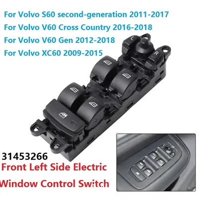 Interruptor de ventana eléctrica para Volvo S60/V60/XC60 31453266 compatible con 2009-2018 delantero izquierdo Foto 1 de 4