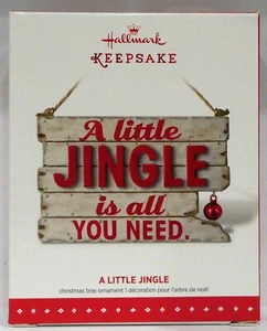 2015 HALLMARK ~A LITTLE JINGLE~A little JINGLE Is all YOU NEED~NIB~ Ships FREE - Picture 1 of 5