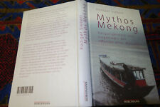 EP1056: Rüdiger Siebert Mythos Mekong Mutter aller Wasser 2011 ca. 223 Seiten