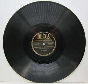 Al Jolson - Liza & Carolina In the Morning - Decca - 78 RPM 1947 - Picture 1 of 1