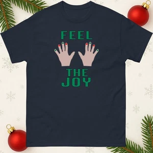 Feel the Joy Weihnachten T-Shirt, Xmas Festlich Unisex Lustig Unhöflich T-Shirt - Bild 1 von 9