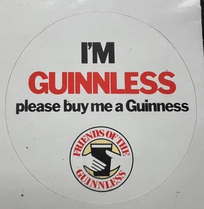 HOJA DE 4 PEGATINAS VINTAGE "I'M GUINNLESS PLEASE BUY ME A GUINNESS" - Imagen 1 de 4