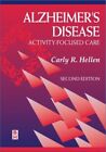 Alzheimer's Disease: Activity-Focused Care By Hellen Carly R. Otr/L **Mint**