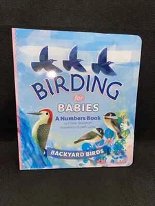 Birding for Babies Backyard Birds - A Numbers Book by Chloe Goodhart - Imagen 1 de 1