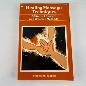 HEALING MASSAGE TECHNIQUES Frances M Tappan PAPERBACK EASTERN WESTERN METHODS - Bild 1 von 15