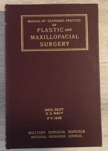 Manual of Standard Practice of Plastic and Maxillofacial Surgery, Saunders 1943 - Picture 1 of 12