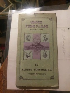 Elmer U. Hoenshel D. D. of Basic City Virginia " Under Four Flags " - Picture 1 of 2