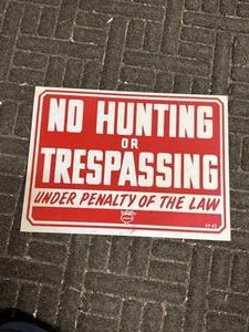 No Hunting or Trespassing Plastic Sign Vintage New Old Stock Nassco Sign - Picture 1 of 4