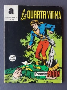 IL COMANDANTE MARK LA QUARTA VITTIMA COLLANA ARALDO N° 78 - Foto 1 di 3