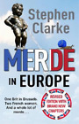 Stephen Clarke Merde In Europe (Paperback)