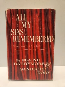 All My Sins Remembered Elaine Barrymore Sanford Dody 1964 HCDJ First Edition - Foto 1 di 9