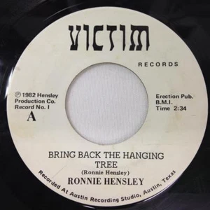 RONNIE HENSLEY 45:Hang Down Your Head John Hinckley,VICTIM Records No.1, Austin - Picture 1 of 2