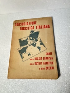 CONSOCIAZIONE TURISTICA ITALIANA CARTE RUSSIA EUROPEA - ASIATICA E  OCEANI 1941 - Foto 1 di 4