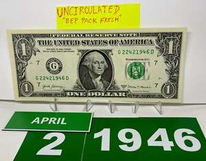 One Dollar Bill Birthday Note April 2 1946. Uncirculated. Fancy Serial Number - Picture 1 of 10