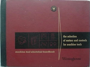 1952 WESTINGHOUSE MOTOR CONTROLS FOR MACHINE TOOLS BOOK - Picture 1 of 4