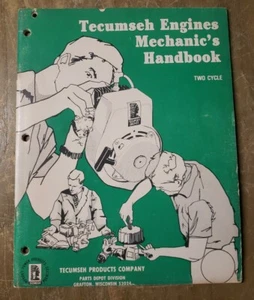 TECUMSEH ENGINES MECHANIC'S HANDBOOK TWO CYCLE Part No. 692508 1J-3105-M2 - Picture 1 of 6