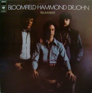 Mike Bloomfield, John Paul Hammond, Dr. John - Triumvirate (LP, Album) - Picture 1 of 1
