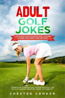 Chester Croker Adult Golf Jokes (Paperback) (US IMPORT)