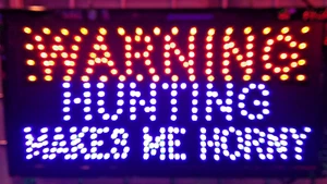 Helles neues Design WARNUNG JAGD MACHT MICH GEIL für LED Leuchtreklame Display - Bild 1 von 1