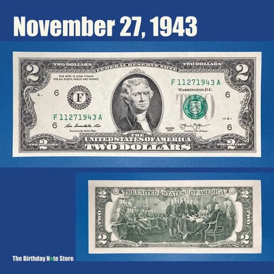 November 27, 1943 Birthday Anniversary $2 Two Dollar Bill Serial Number 11271943 - Image 1 of 2