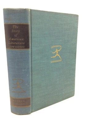 THE STORY OF AMERICAN LITERATURE by Ludwig Lewisohn - 1939 - Modern Library -  Foto 1 de 4