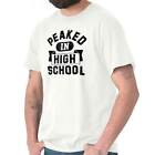 Peaked In High School Sarcastic Funny Saying Womens or Mens Crewneck T Shirt Tee