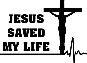 Large Jesus Saved My Life Lifeline Saves God Loves Decal Window Bumper Sticker - Bild 1 von 1