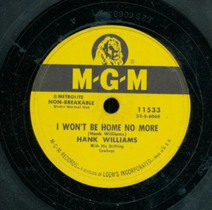 78tk-Country-MGM 11533-Hank Williams-(I won't be home no more/My love for you) - Picture 1 of 2