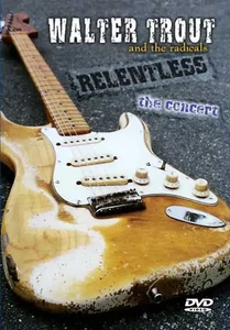 Walter Trout - Relentless: The Concert - Bild 1 von 1