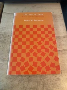 James M. Buchanan: The Limits of Liberty: Between Anarchy and Leviathan 1987 PB - Imagen 1 de 1