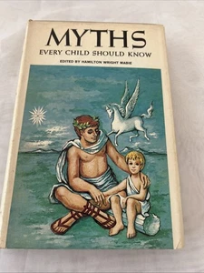 Myths Every Child Should Know, Hamilton Wright Mabie, Ed., BCE, hardcover - Imagen 1 de 13