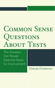 Gerard Giordano Common Sense Questions about Tests (Paperback)