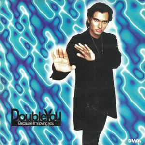 Double You - Because I'm Loving You - ZYX Music Import CD NEW - Picture 1 of 1