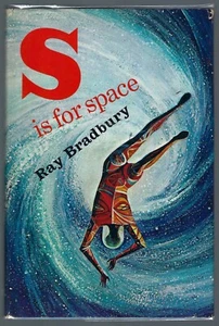 Ray Bradbury S is For Space First Edition 1st Printing - Picture 1 of 7