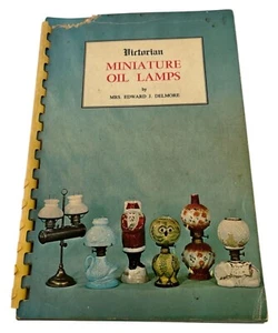 Victorian Miniature Oil Lamps Book Collectibles Reference 1968 Antiques Delmore - Picture 1 of 8