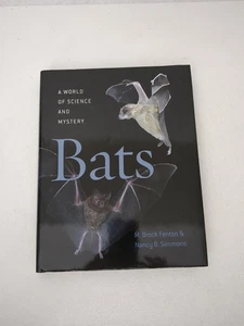 Bats: A World of Science and Mystery M. Brock Fenton & Nancy B. Simmons HC Book - Picture 1 of 15