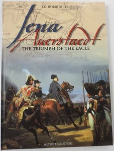 Libro de historia de guerras napoleónicas de H&C JENA, AUERSTAEDT, EL TRIUNFO DEL ÁGUILA - Imagen 1 de 10