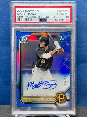Matt Fraizer 2022 Bowman #CPA-MF 1st Blue Refractor Chrome Auto #d /150 PSA 10 - Image 1 of 4