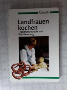 Landfrauen kochen - Traditionsrezepte aus Württemberg - Bild 1 von 2