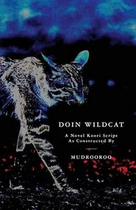 Doin Wildcat - MUDROOROO (Paperback / Soft Cover) - Bild 1 von 1