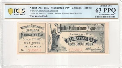 1893 Worlds Columbian Exposition Admit One with Stub- Manhattan Day - PCGS 63PPQ - Image 1 of 2